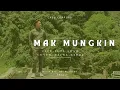 Download Lagu Lagu Lampung - Mak Mungkin - Ciptaan Yopi Adam - Arr.Musik Adi Muhtar - Cover. Fitra Herdi