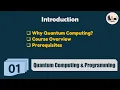 01 Introduction to Quantum Computing and Programming - Course Overview Prerequisites