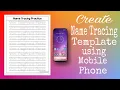 How to create Name Tracing Template using mobile phone Melanie Nacino Perez