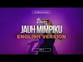 Download Lagu Peterpan - Jauh Mimpiku (English version) | with lyric