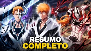 RESUMO COMPLETO DE BLEACH - (Recap Completo do Anime)
