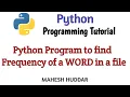 Python program to count the frequency of each word in the file by Mahesh Huddar