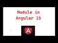 Part 4 - Modules in Angular 15 Angular 15 tutorials for beginnners