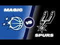 Orlando Magic vs San Antonio Spurs NBA Live Play By Play Scoreboard 26
