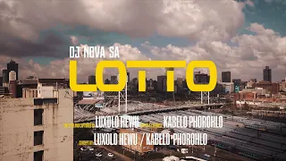 dj nova sa lotto official music video 