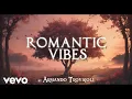 Download Lagu Armando Trovajoli - Romantic Vibes ⎮ Soundtracks Collection