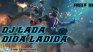 Download DJ Lada Dida Ladida Versi Free Fire Battlegrounds MP3