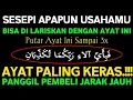 Download Lagu KUNFAYAKUN!! PUTAR DI TEMPAT USAHA, AYAT PELARIS JUALAN MUSTAJAB, JUALAN LARIS MANIS TAK TERHENTI