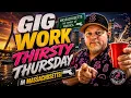 Gig Work on Thirsty Thursday in Massachusetts