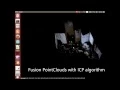 Fusion PointClouds from Kinect with ICP Algorithm