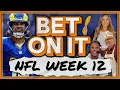 CASH IN op week 12! | NFL Week 12 Voorspellingen, Blaffende Honden \u0026 Beste Weddenschappen | Wed erop