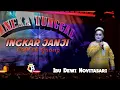 Download Lagu INGKAR JANJI - IBU DEWI NOVITASARI | SANDIWARA ANEKA TUNGGAL - 2023