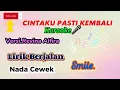 Download Lagu CINTAKU PASTI KEMBALI/Karaoke,by.Revina Alfira
