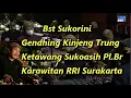 Download Lagu Notasi Gd Kinjeng trung trus ktw Sukoasih Pl Br. Karawitan RRI Surakarta