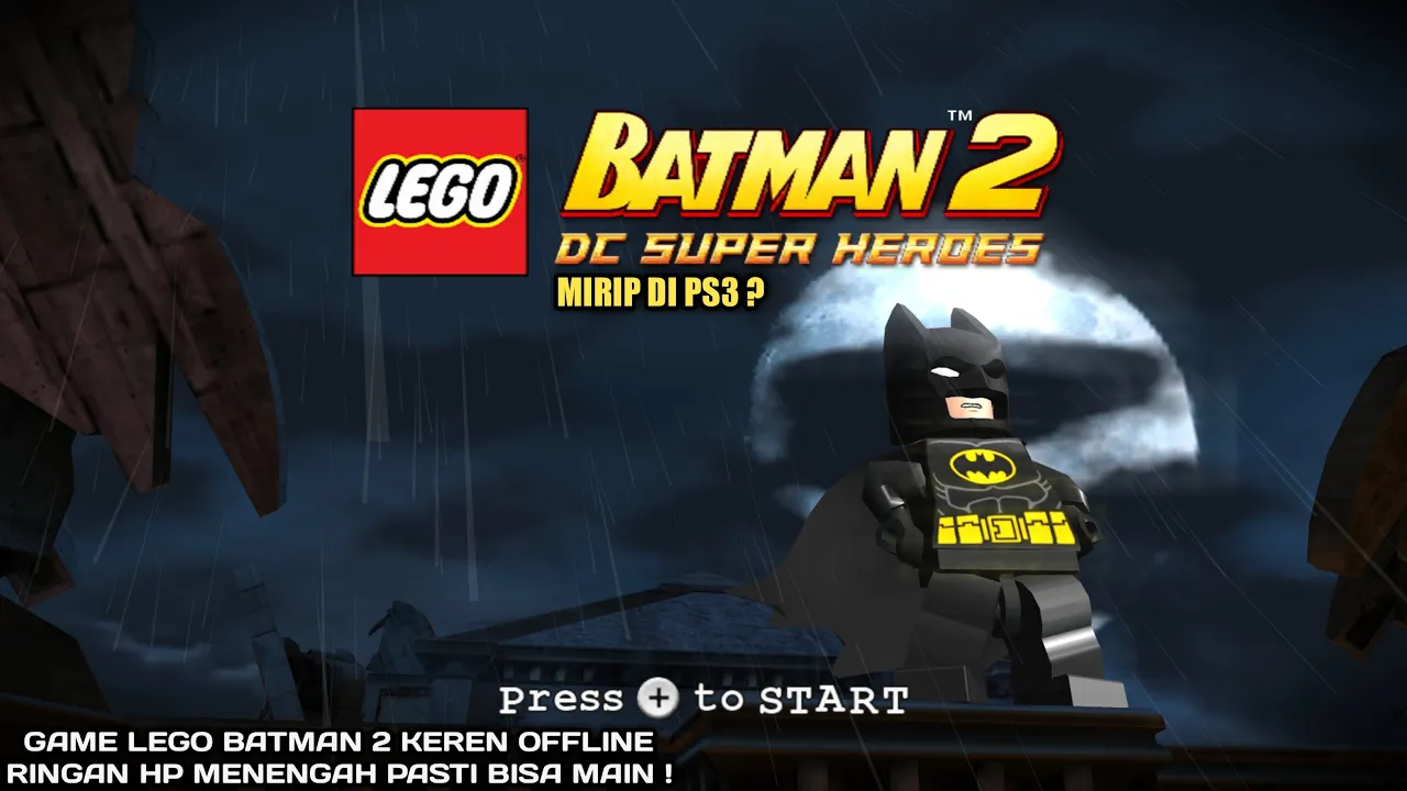 HANYA 300 MB (HP KENTANG) !! LEGO BATMAN 2 DC SUPER HEROES LITE