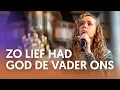 Download Lagu Zo lief had God de Vader ons - Tenira Sturm | Nederland Zingt