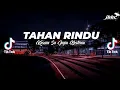 Download Lagu DJ Karna Rindu Sa Ingin Bertemu - DJ Tahan Rindu -  Remix Angklung Slow Jedag Jedug Viral Tik tok