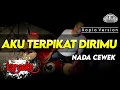 Download Lagu AKU TERPIKAT DIRIMU KARAOKE NADA CEWEK / WANITA VERSI KOPLO HIGH QUALITY AUDIO CLARITY