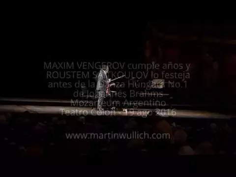 MAXIM VENGEROV cumple au00f1os en el escenario - Brahms Danza Hu00fangara #1 - martinwullich.com