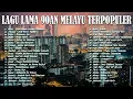 Download Lagu LAGU SLOW ROCK MALAYSIA 80-90AN - LAGU JIWANG 80AN DAN 90AN TERBAIK  - KOLEKSI LAGU JIWANG LEGANDA