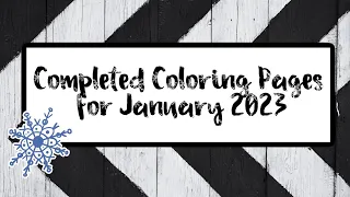 Completed Coloring Pages for January 2023