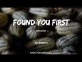 Download Lagu Alec Benjamin - Found You First 是我先找到你的 ｜如果宇宙中還存在著其他生命。我會告訴他們你是我的，是我先找到你的。｜ 中英動態歌詞 Lyrics