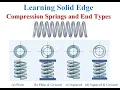 Compression Springs and End Types - Solid Edge Tutorial