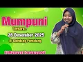 Lagu Mumpuni TERBARU 28 DESEMBER 2025 Di Glandang Pemalang || Ustadzah.Mumpuni Handayayekti 2025