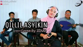 Download QILLIL ASYIKIN Voc. Sabina (Cover Lagu By Zehab) MP3