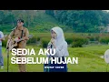REYSA - SEDIA AKU SEBELUM HUJAN (COVER)