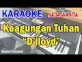 Download Lagu KEAGUNGAN TUHAN ll KARAOKE NOSTALGIA HD ll D'LLOYD ll NADA WANITA A=DO