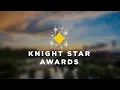 47th Annual Knight Star Awards
