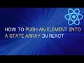 How to push an Element into a state Array in React