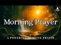 ✨ Luister naar dit krachtige ochtendgebed voor kracht, genezing en gunst