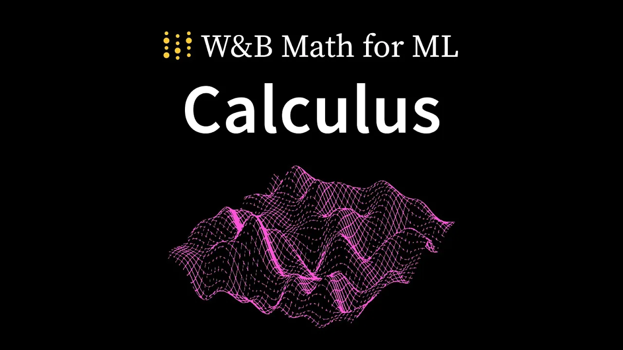 Calculus - Math for Machine Learning