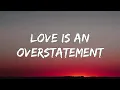 Lauren Spencer Smith - Love Is An Overstatement (Lyrics)