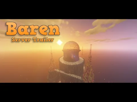 Minecraft server video for Baren