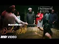 Download Lagu Making of Binte Dil Video Song | Padmaavat | Ranveer Singh | Jim Sarbh | Sanjay Leela Bhansali
