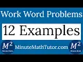 Work Word Problems 12 Examples