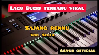 Download lagu bugis viral# sajang rennu MP3