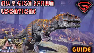 ARK GENESIS 2 ALL GIGA SPAWN LOCATIONS EVERY GIGA SPAWN LOCATION IN GENESIS 2