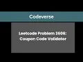 Problem 3606 Coupon Code Validator