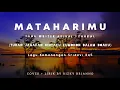 MATAHARIMU SRIDEVI - Lirik - Tuhan Jagakan Cintaku Kumohon Dalam Doaku ~