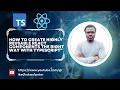 How to Create Highly Reusable React Components the Right Way with TypeScript