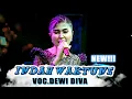 Download Lagu NEW!! INDAH WAKTUNE - DEWI DIVA - KAJJOLE PANTURA ( Dewi Diva Group )