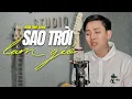 Download Lagu SAO TRỜI LÀM GIÓ - NAL | Hoài Lâm Cover