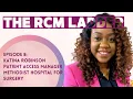 RCM Ladder Katina Robinson - What I Wish I Knew Before Becoming a Patient Access Manager