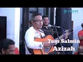Download Lagu Azizah - Tom Salmin - Samar BNR 01