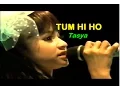 Download Lagu TUM HI HO-Tasya (memori 2016)