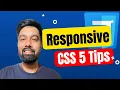 5 Responsive CSS Tips And Saw AMAZING Results